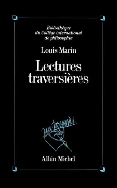Lectures traversières by Louis Marin