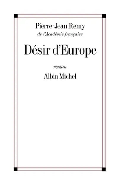 Désir d'Europe by Pierre-Jean Remy