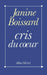Cris du coeur by Janine Boissard
