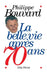 La Belle Vie après 70 ans by Philippe Bouvard