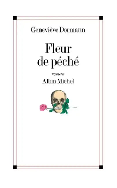 Fleur de péché by Geneviève Dormann