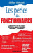 Les Perles des fonctionnaires: L'Administration face aux Français: 2000lettres, rapports et formulaires authentiques... et... by Jérôme Duhamel