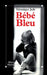 Bébé bleu by Véronique Jade
