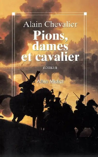 Pions, dames et cavalier by Alain Chevalier