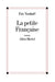 La Petite Française by Eric Neuhoff