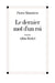 Le Dernier Mot d'un roi by Pierre Moustiers