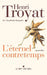 L'Éternel Contretemps by Henri Troyat