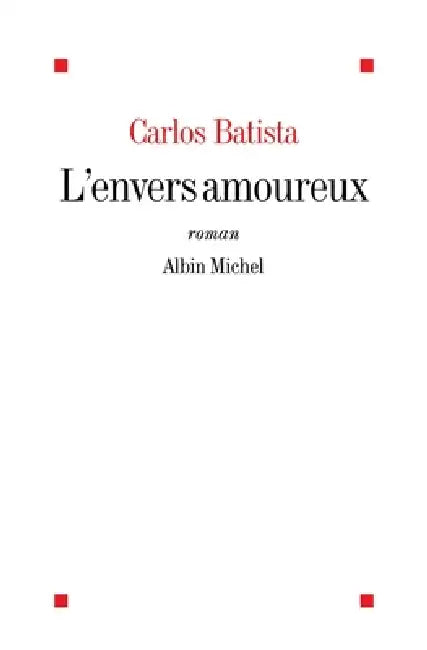 L'Envers amoureux by Carlos Batista