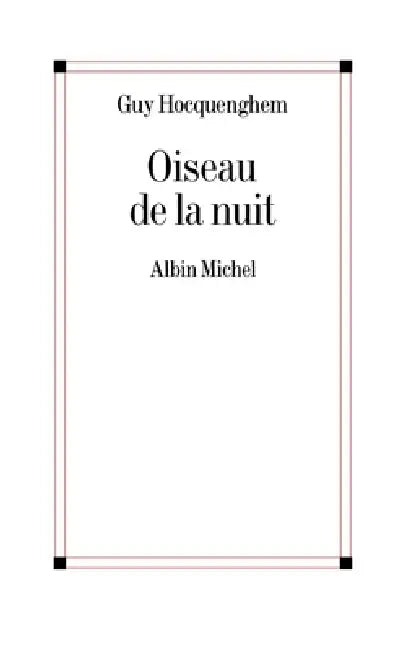 Oiseau de la nuit by Guy Hocquenghem