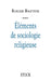Eléments de sociologie religieuse by Bastide-R