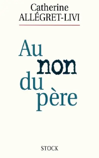 Au non du père by Allegret-Livi-C