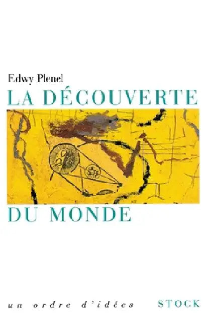 La découverte du monde by Plenel-E