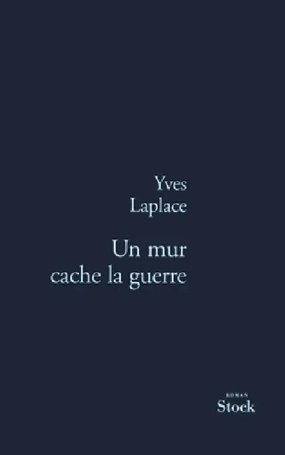 Un mur cache la guerre by Laplace-Y