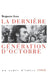 La dernière génération d'octobre by Benjamin Stora