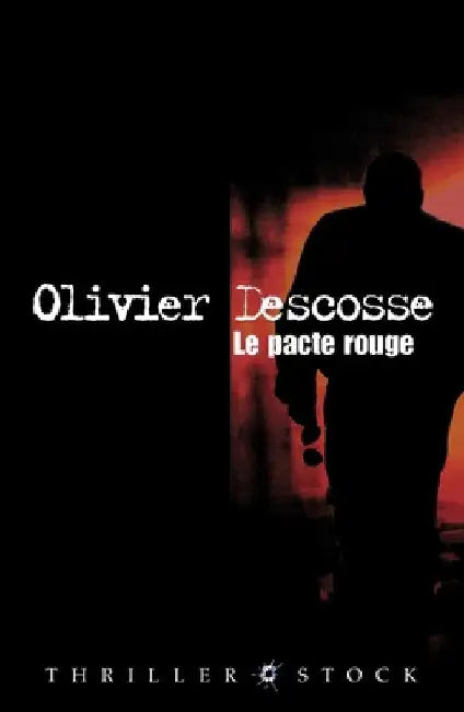 Le pacte rouge by Descosse-O