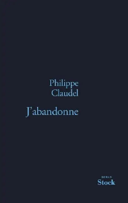 J Abandonne by Claudel-P