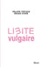 Limite vulgaire by Sirven-H+tretiack-P