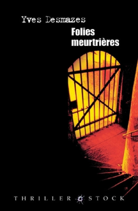 Folies meurtrières by Desmazes-Y