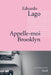 Appelle-moi Brooklyn by Lago-E