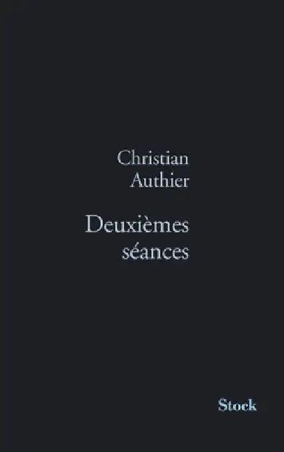 Deuxiemes Seances by Authier-C