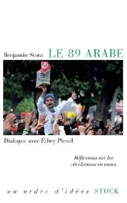 Le 89 Arabe by Benjamin Stora, Edwy Plenel
