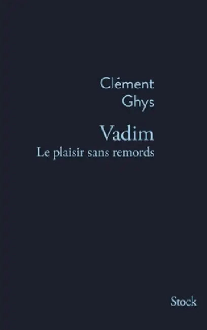 Vadim Le Plaisir Sans Remords by Ghys-C