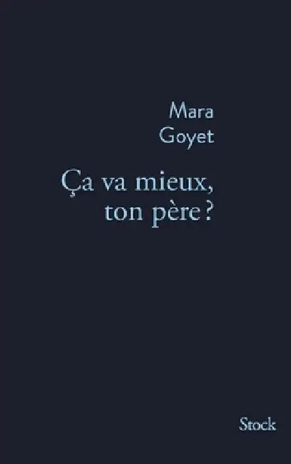 CA Va Mieux Ton Pere by Goyet-M