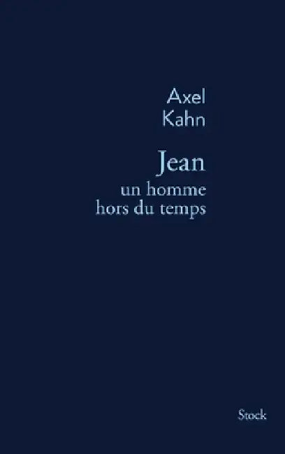 Jean. Un homme hors du temps by Kahn-A