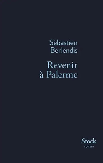 Revenir a Palerme by Berlendis-S