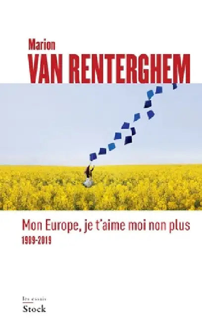 Mon Europe, je t'aime moi non plus by Van Renterghem-M