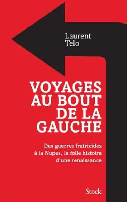 Voyage au bout de la gauche by Telo-L
