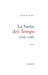 La suite des temps by de Brissac-P