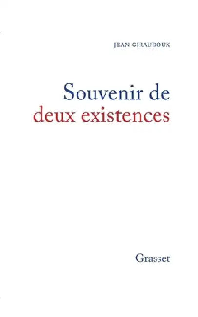 Souvenirs de deux existences by Giraudoux-J