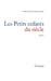 Les petits enfants du siècle by Rochefort-C