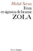 Feux et signaux de brume - Zola by Michel Serres