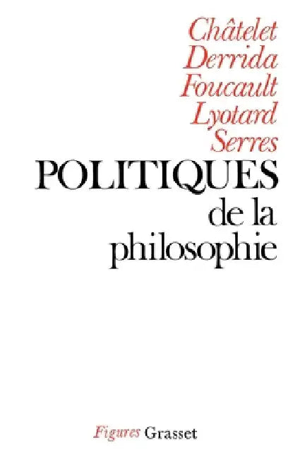 Politiques de la philosophie by Grisoni-D