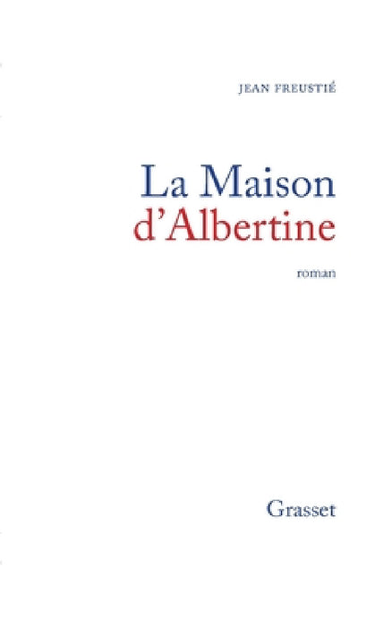 La maison d'Albertine by Freustie-J