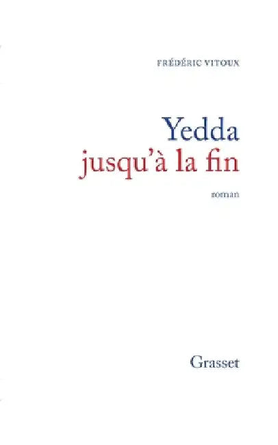 Yedda jusqu'à la fin by Vitoux-F