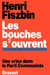 Les bouches s'ouvrent by Fiszbin-H