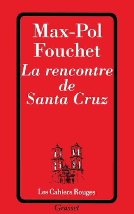 La rencontre de Santa Cruz by Fouchet-M P.
