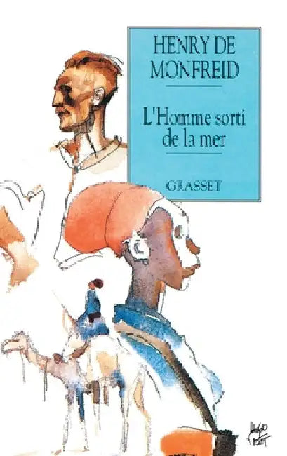 L'homme sorti de la mer by de Monfreid-H