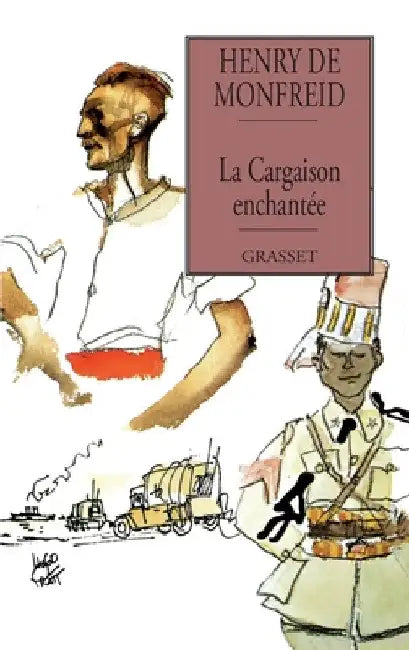 La cargaison enchantée by de Monfreid-H