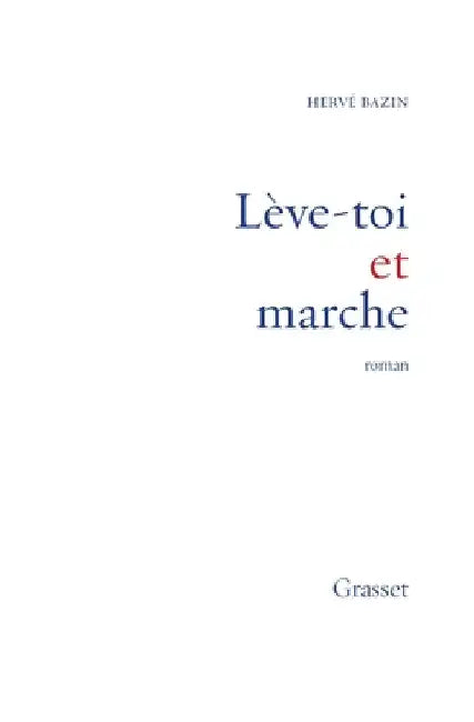 Lève-toi et marche by Bazin-H