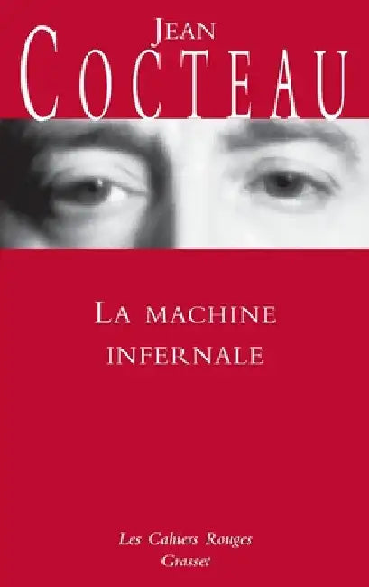 La machine infernale by Jean Cocteau