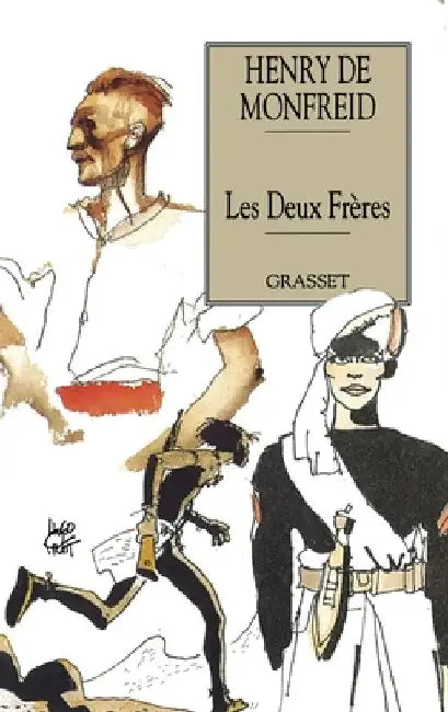 Les deux frères by de Monfreid-H