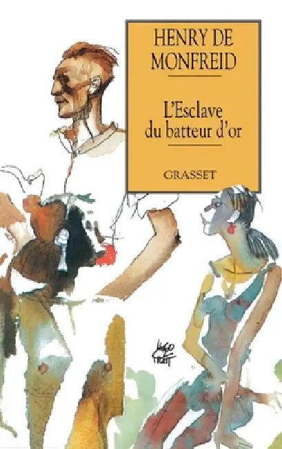 L'esclave du batteur d'or by de Monfreid-H