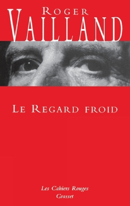 Le regard froid by Vailland-R
