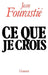 Ce que je crois by Fourastie-J
