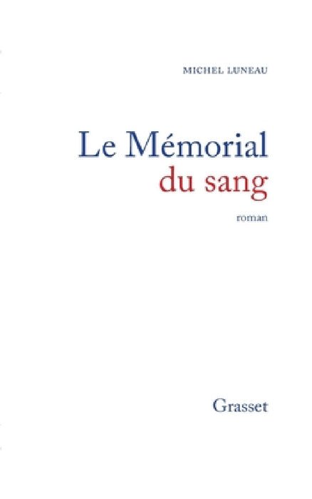 Le mémorial du sang by Luneau-M