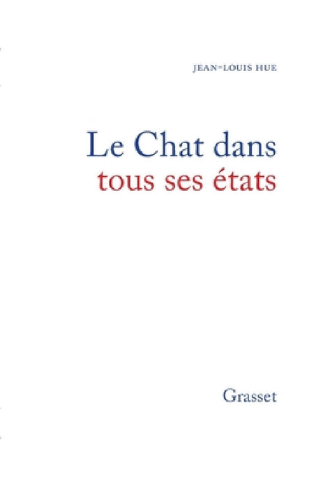 Le chat dans tous ses états by Hue-J L.